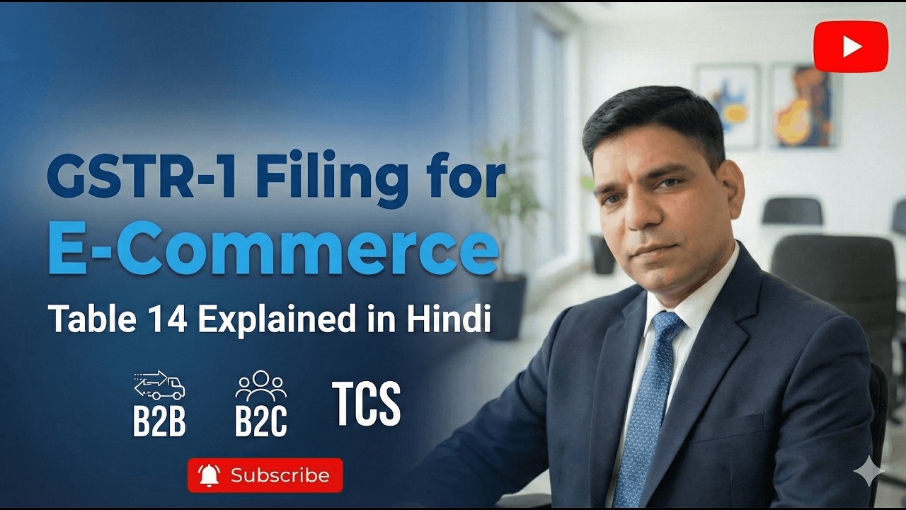 How to file GSTR-1 for E-commerce Sellers | Table 14 Explained in Hindi