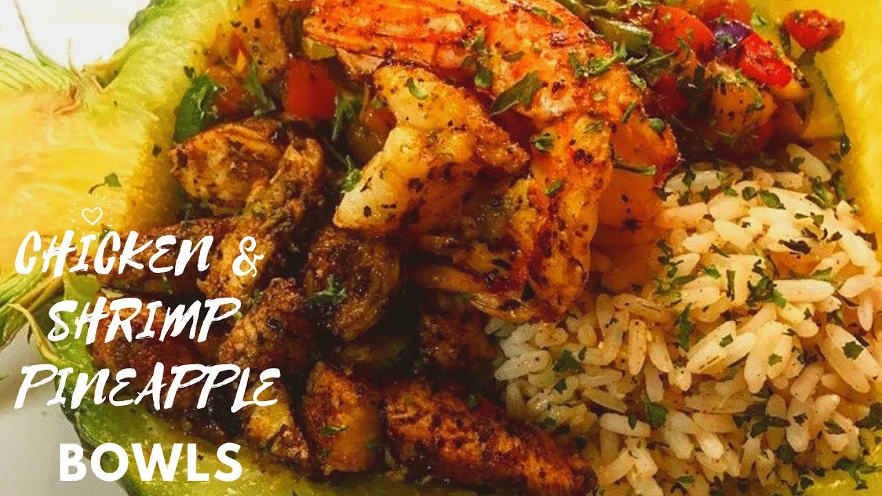 Your're A Jerk Chicken & Shrimp Pineapple Bowls Recipe w/ Coconut Rice