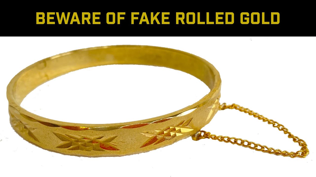 Beware of Fake Rolled Gold