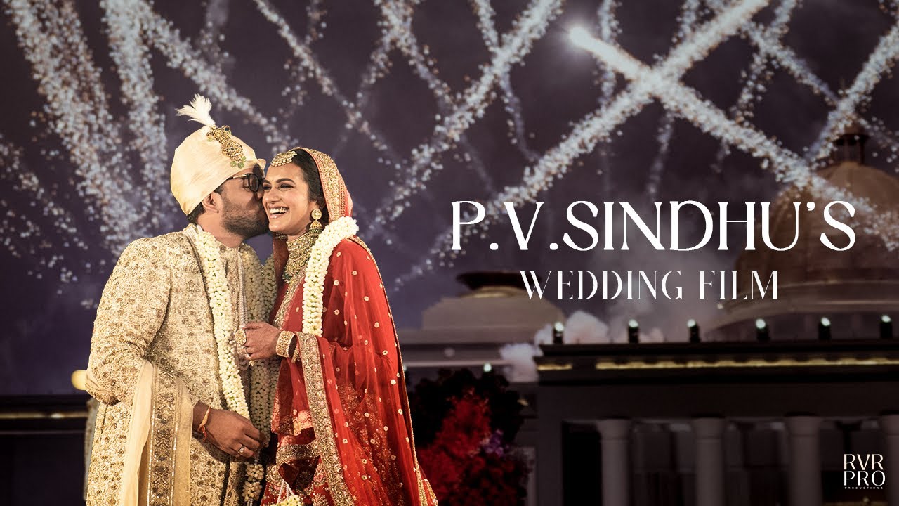 P.V.Sindhu and Datta| RVR PRO | Wedding Film