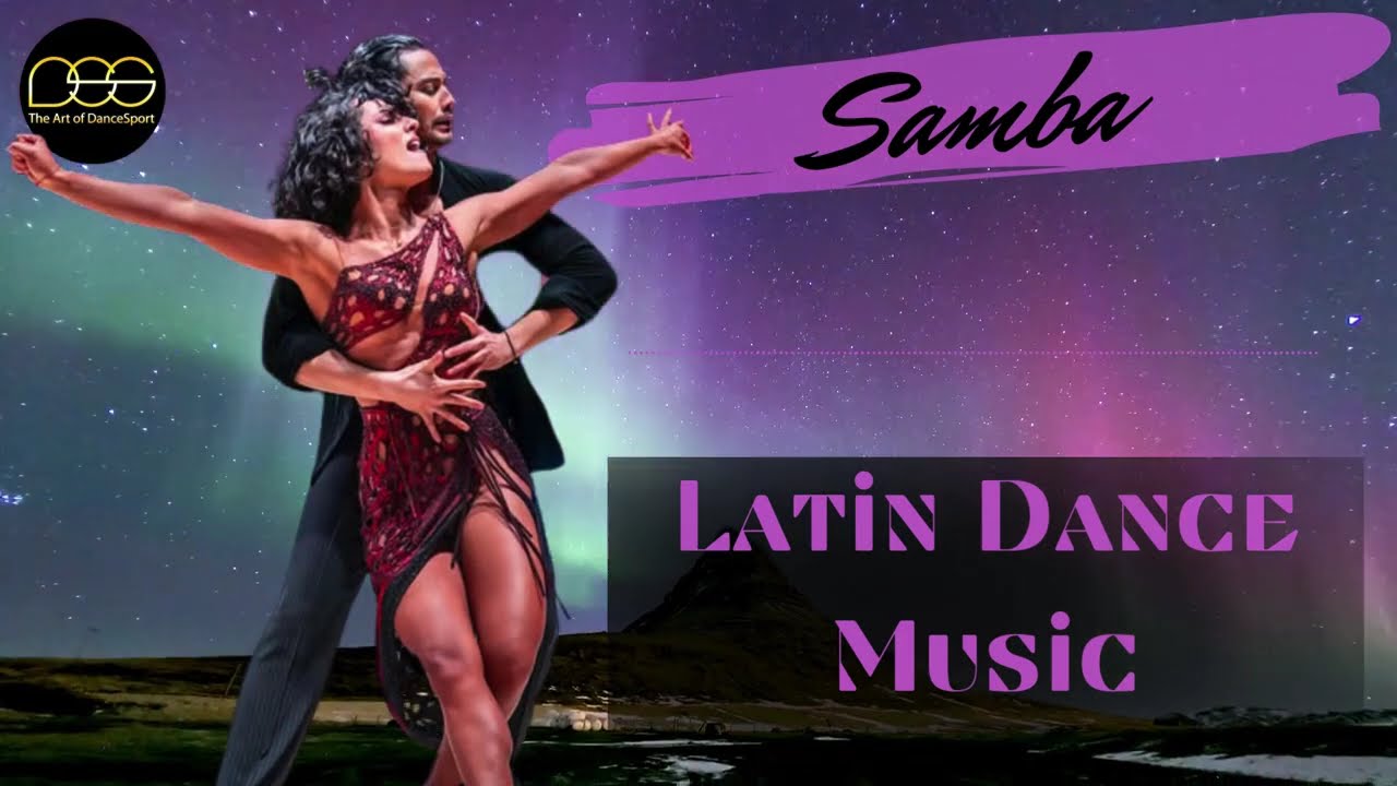 Samba Latin Music Mix | #10  #ballroomdance #sambamusic #latin #musicmix #dancesport #music #samba