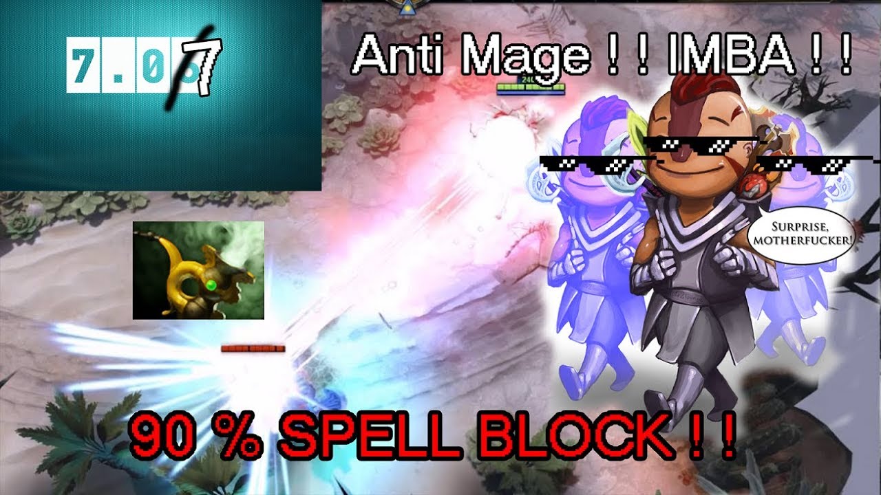 Dota 2 Patch 7.07 | Anti-Mage 90% Spell Block ! !