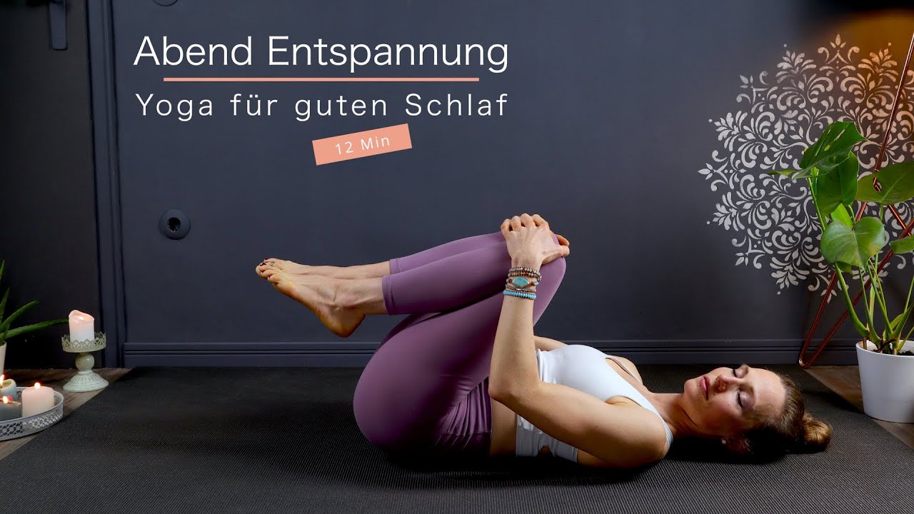 12 Min Yoga Abendroutine zum Entspannen & für guten Schlaf - für Anfänger und Fortgeschrittene