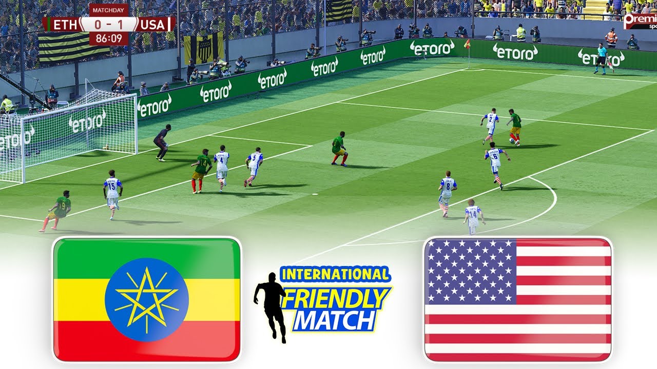 🔴ETHIOPIA vs USA UNITED STATES ⚽ INTERNATIONAL FRIENDLY MATCH 2025 ⚽ Football Gameplay HD