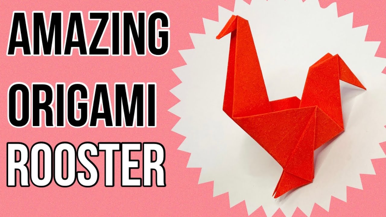 How to fold Origami Rooster- Paper Folding Rooster