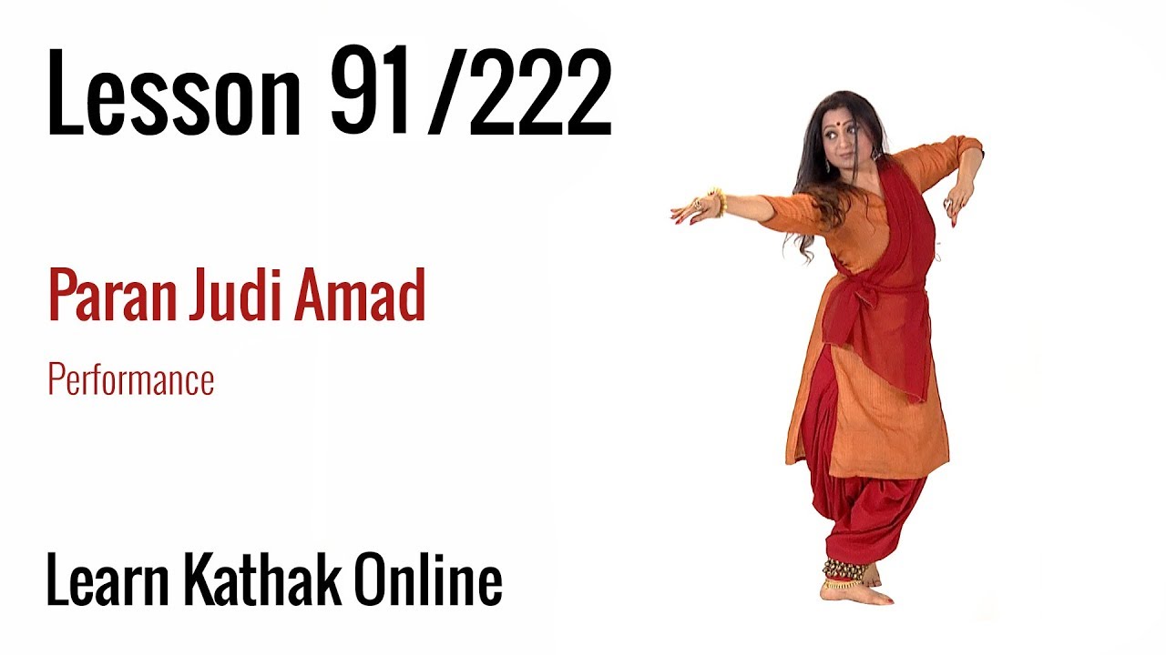 Paran Judi Amad - Performance by Guru Pali Chandra | Learn Kathak Online | Lesson 91/222