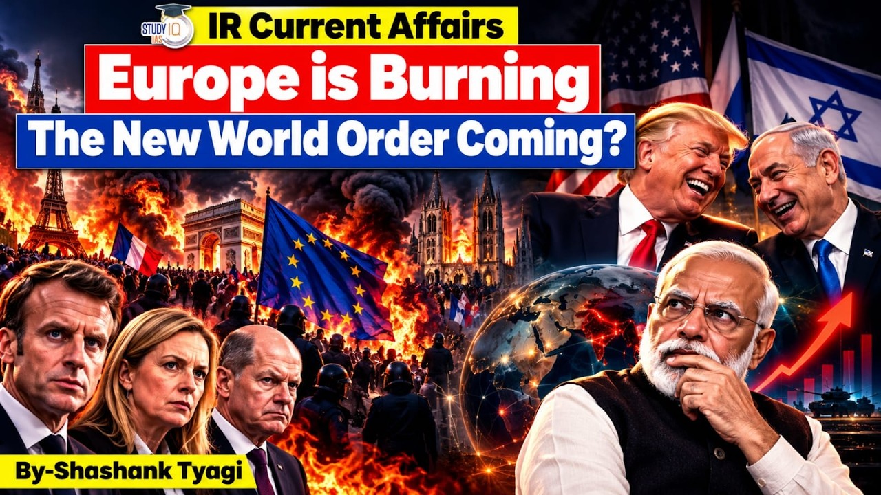 Europe in Crisis and the New World Order | Geopolitics Simplified | StudyIQ