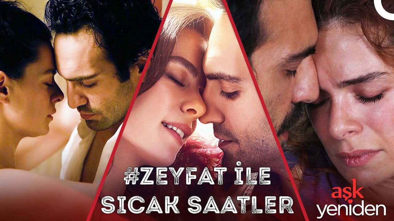 #ZeyFat ile Sıcak Saatler 🔥 - Aşk Yeniden