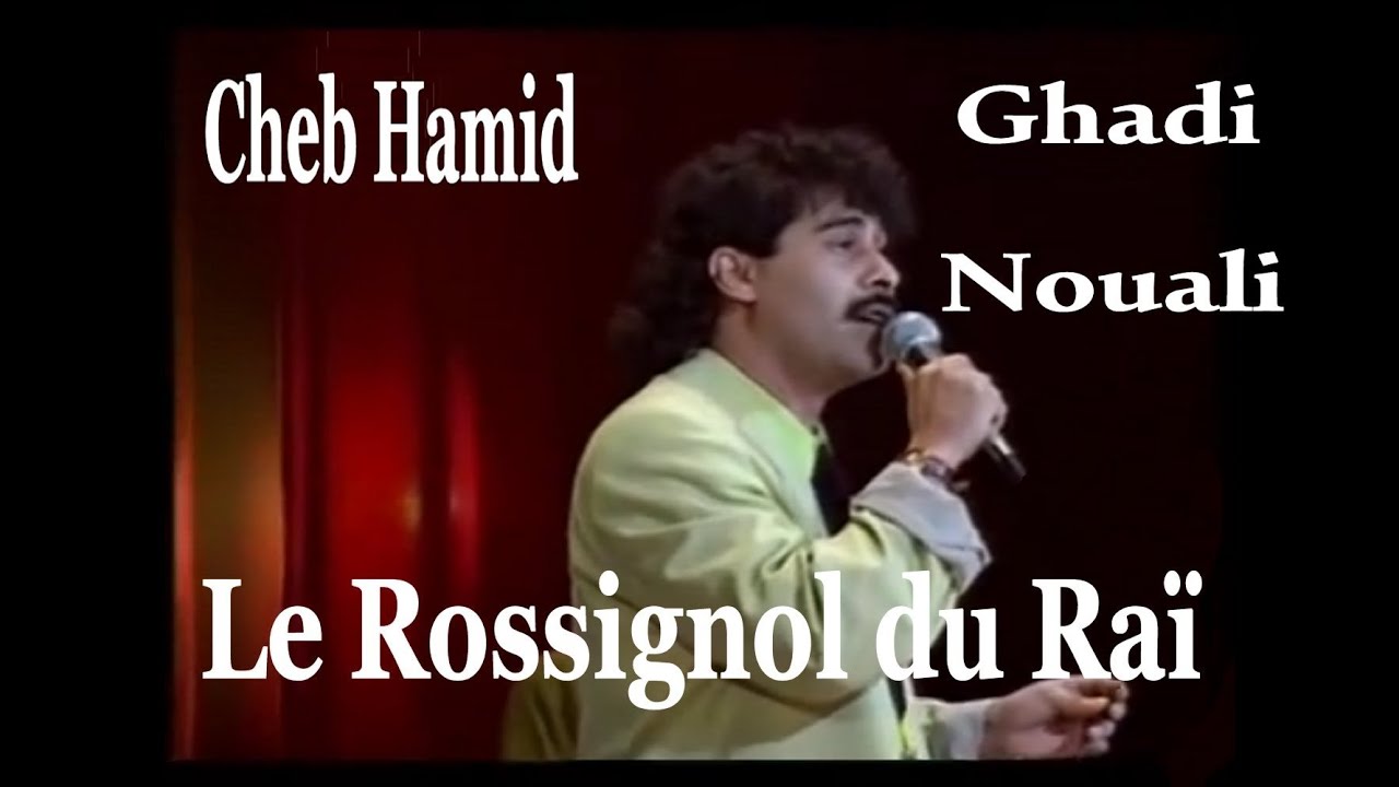 Cheb Hamid - Ghadi noualli