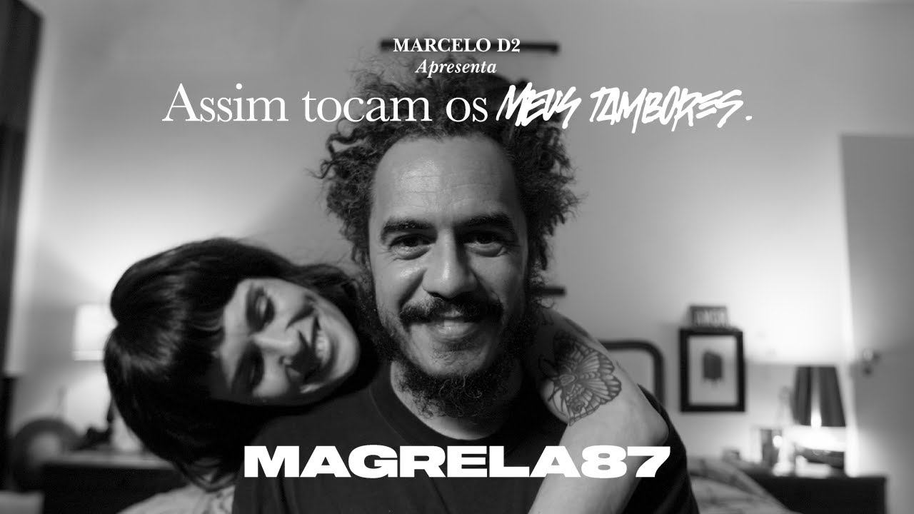 Marcelo D2 • MAGRELA87.