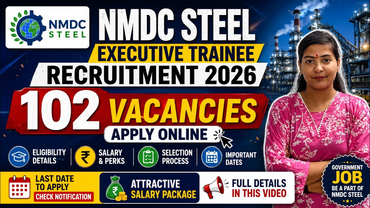 NMDC Steel Executive Trainee Recruitment 2026 | 102 Vacancies | Apply Online