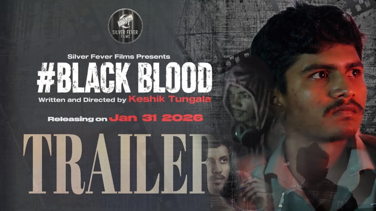 BLACK BLOOD | Keshik Tungala | Short film | Silver Fever Films| 