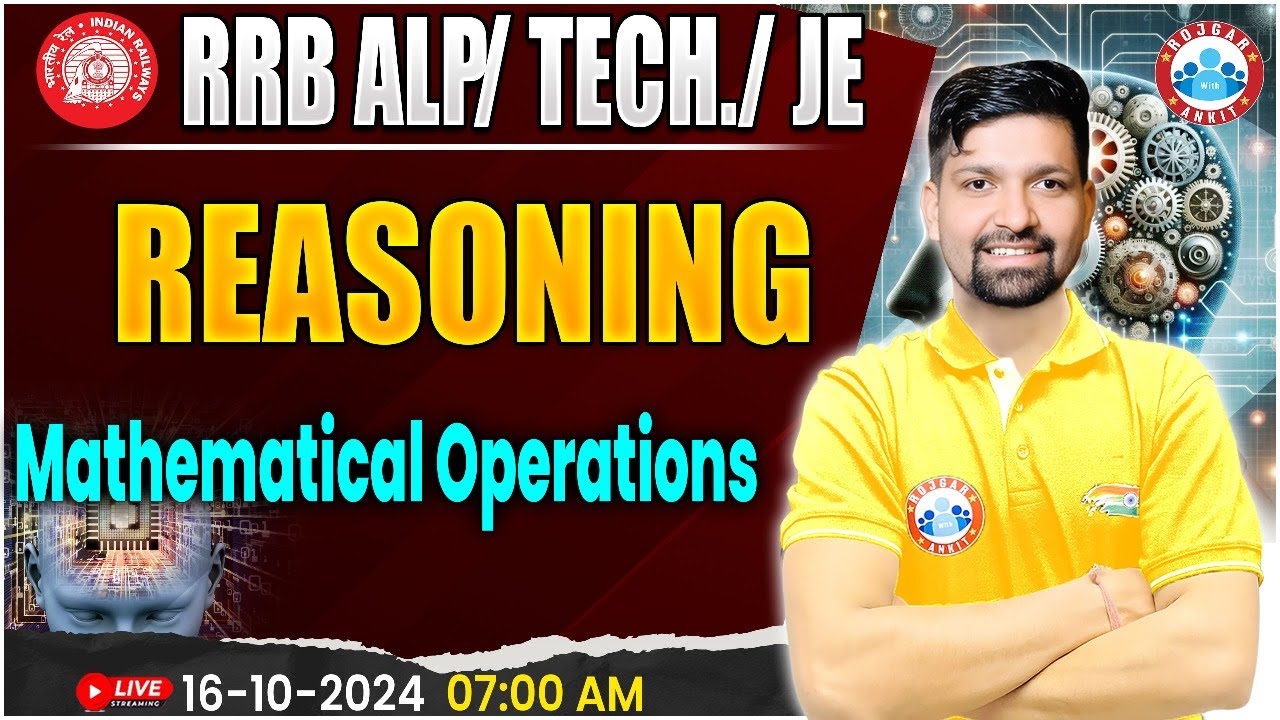 RRB ALP, Technician Reasoning | RRB JE Reasoning | Mathematical Operations | For Railway Exams