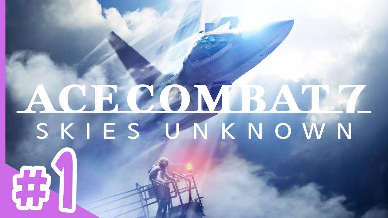 #1 Lost in Dark Blue | Ace Combat 7 | No Commentary Playthrough