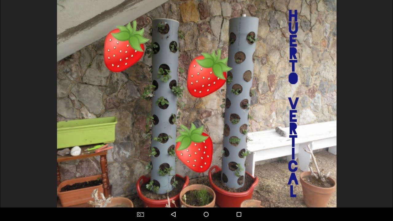 🍓🍓🍓Cómo FABRICAR un HUERTO VERTICAL desde 0. (Fresas)