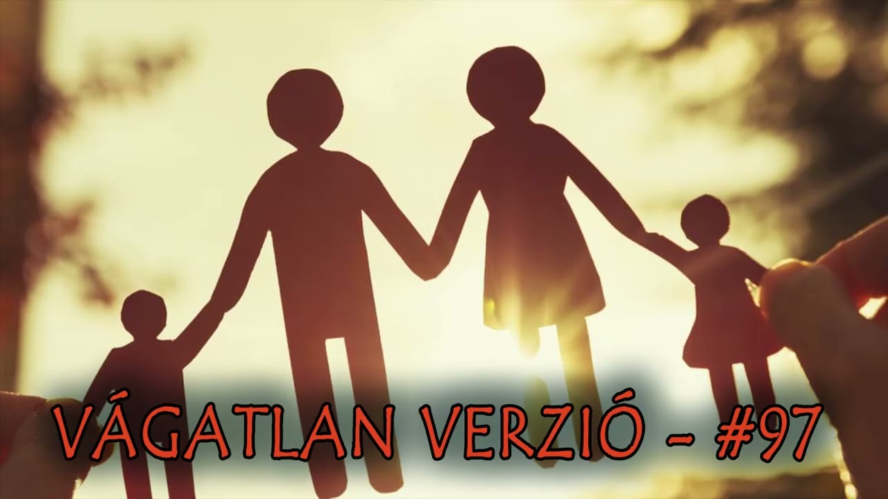V&aacute;gatlan Verzi&oacute; #97 - Filmek csal&aacute;dokr&oacute;l