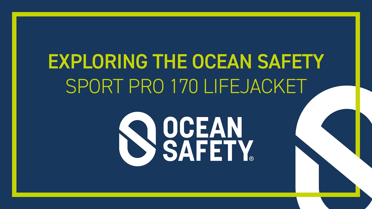 Exploring the Ocean Safety Sport Pro 170 Lifejacket