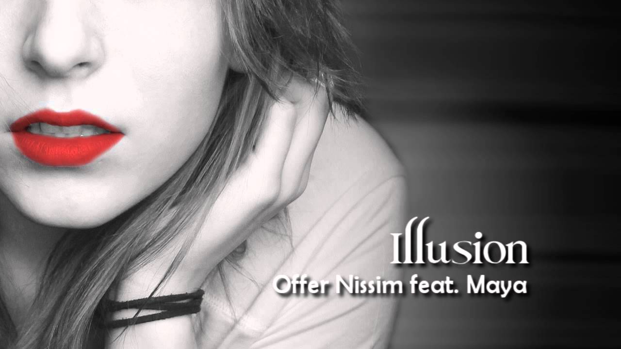 Offer Nissim feat. Maya - Illusion (Radio Edit) [HQ]