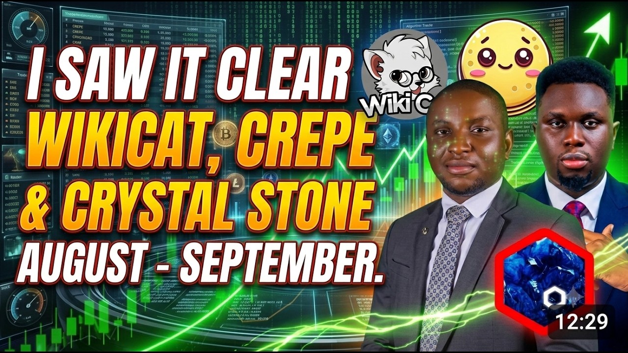 I SAW IT CLEAR: CRYSTAL STONE WILL TRANSFER WEALTH. WIKICAT, CREPE, LUNC AUGUST-SEPTEMBER