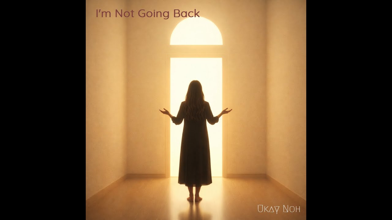 I’m Not Going Back