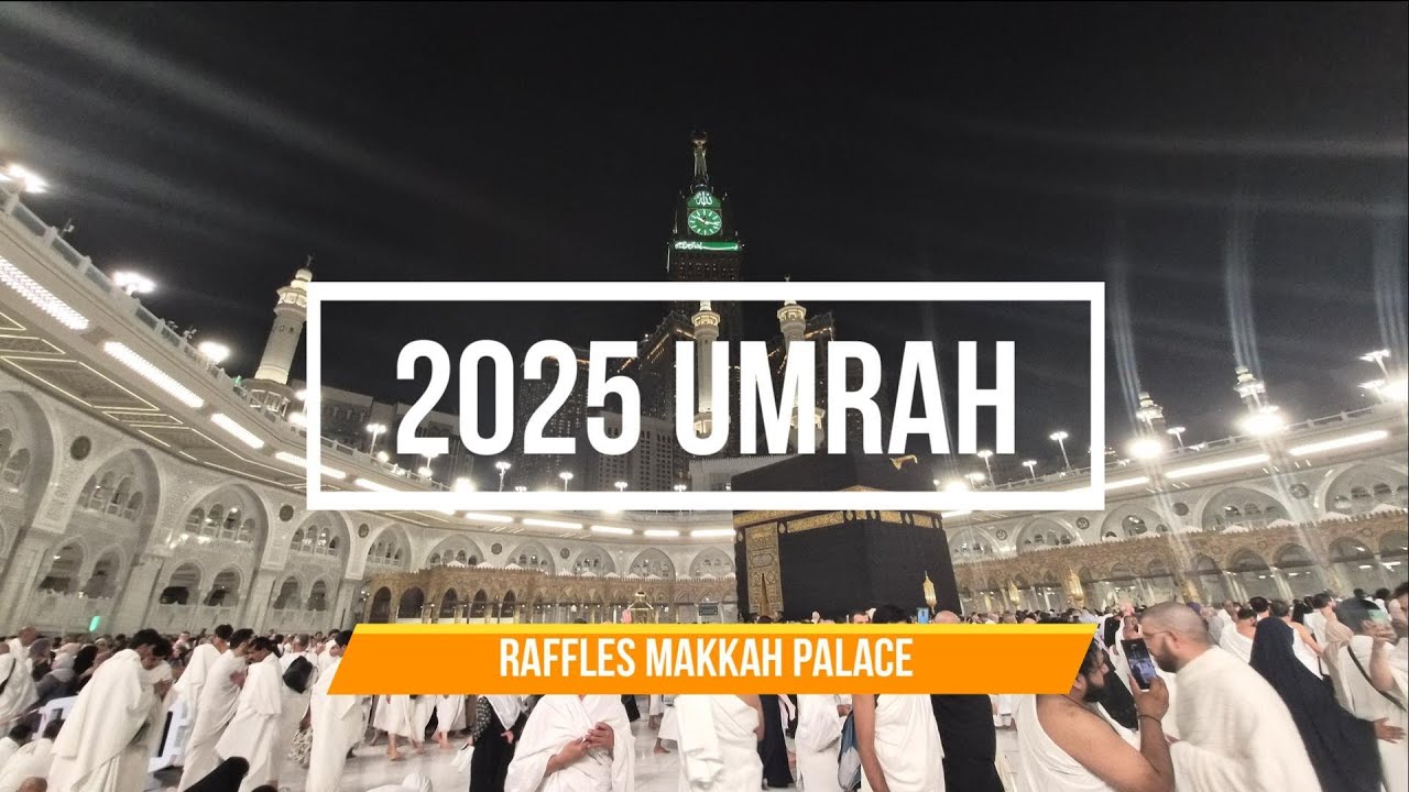 2025 Umrah | Raffles Makkah Palace | KSA