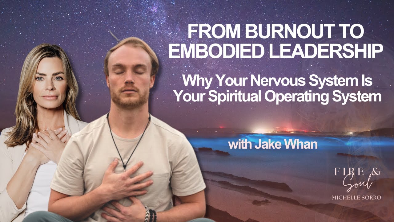 From Burnout to Embodied Leadership: Why Your Nervous System Is Your Spiritual Operating System