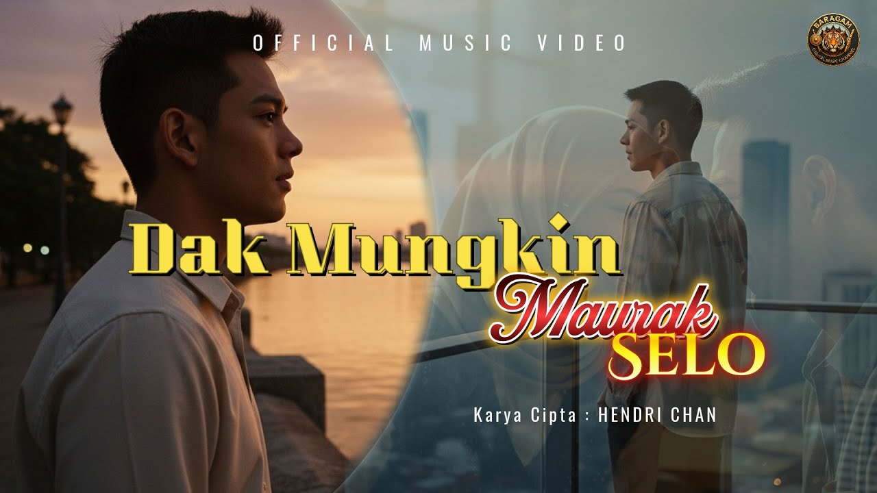 Dak Mungkin Maurak Selo - Karya Cipta: Hendri Chan (Official Music Video)