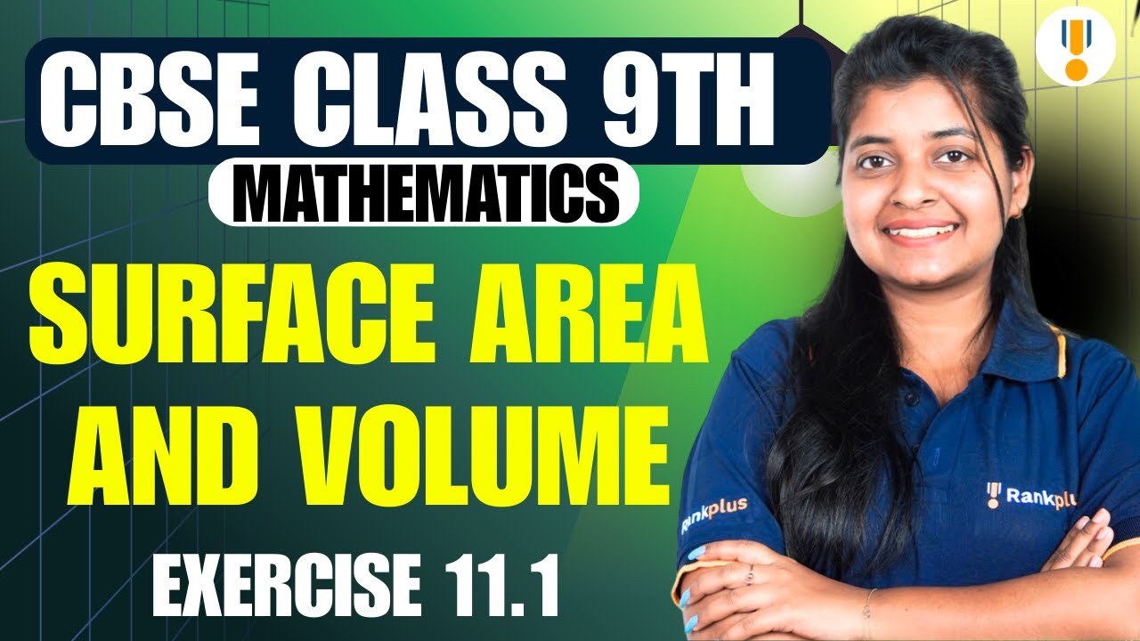 Surface Area and Volume | Exercise 11.1 | CBSE Class 9 Mathematics | Board Exams 2026 | Rankplus