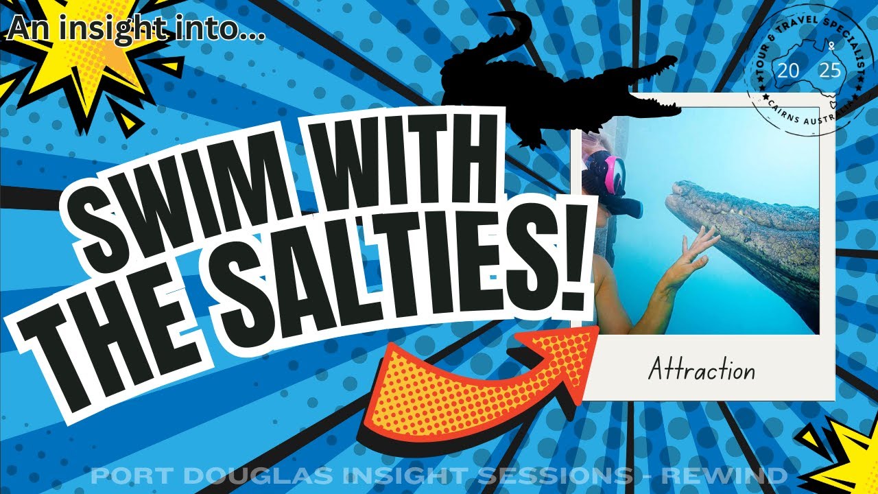 Swim with the Salties - Wildlife Habitat Port Douglas - Rewind Sessions