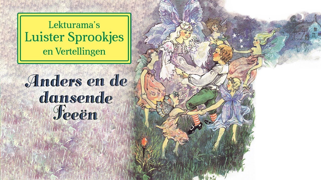 Anders en de dansende Fee&euml;n - Lekturama Luister Sprookjes