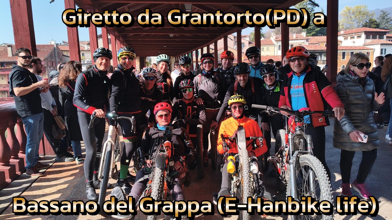 Grantorto(PD) / Bassano del Grappa_E-Handbike Life 2026