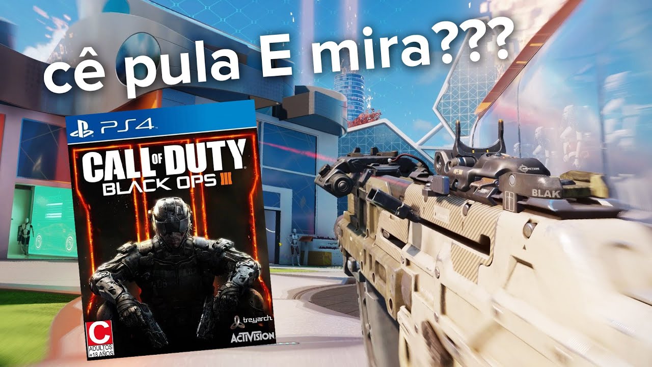 Black Ops 3 era MUITO BOM