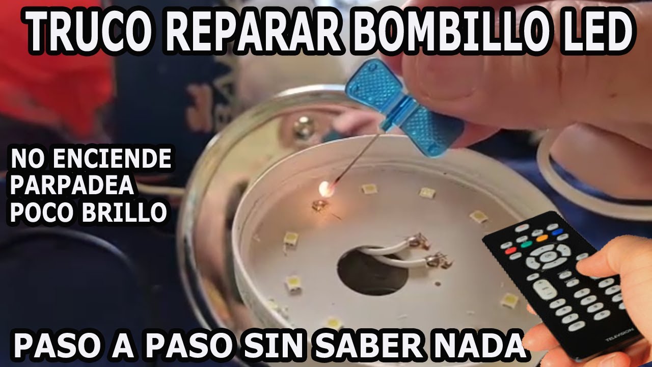 Truco Reparar Bombillo Led no volveras a comprar un Foco mas nunca