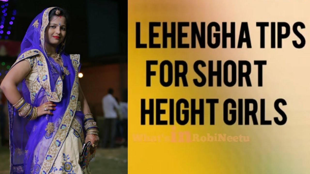 Lehengha tips for short height girls/ women... Whatsinrobineetu