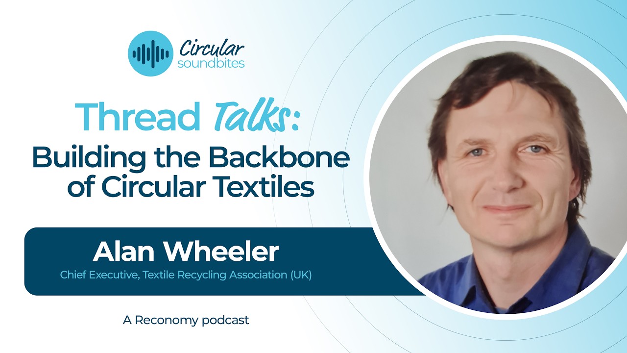 Thread Talks: Building the backbone of circular textiles