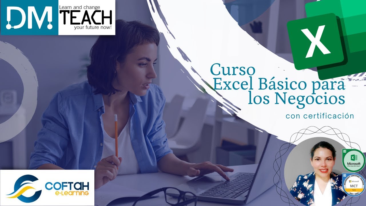 Excel Básico para los Negocios - Sesión 2