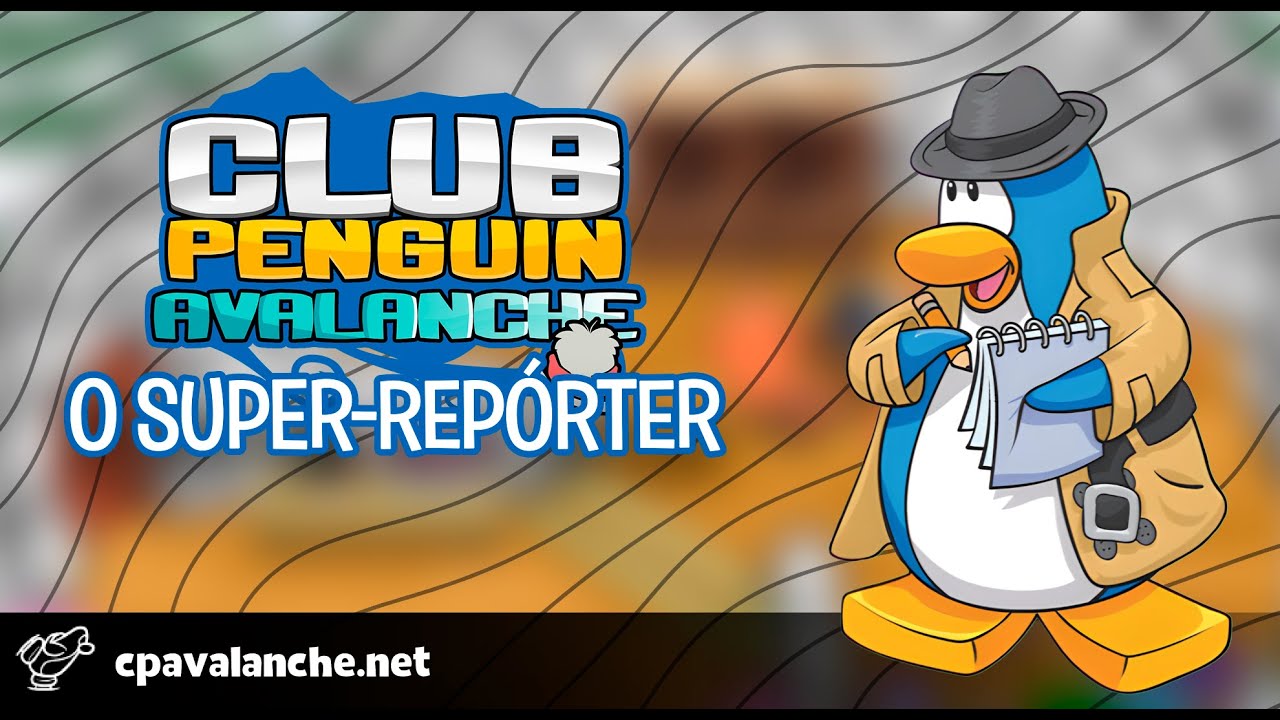 O Super Repórter - Monte sua História #1 | Club Penguin Avalanche