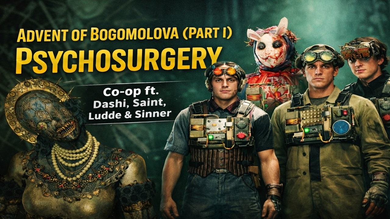 Outlast Trials - Live Stream - Advent of Bogomolova (Part I) Psychosurgery - Co-op Runs With Friends