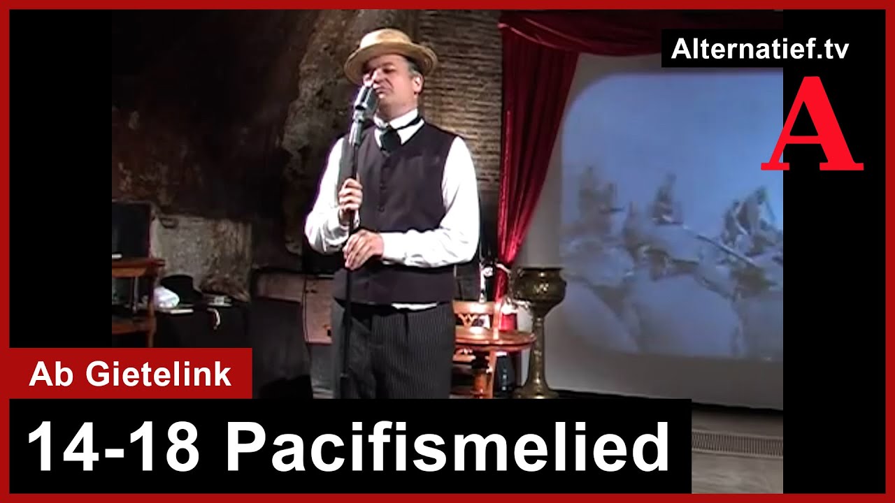 185 WO1 14-18 'Het wijnglas'', pacifistisch lied van Dirk Witte. Door Ab Gietelink & Theater Nomade