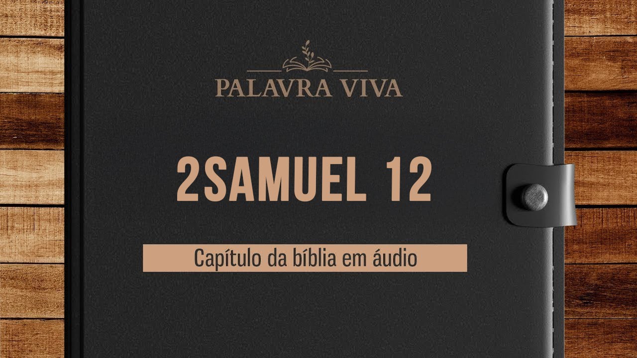 2Samuel 12 | Bíblia em áudio