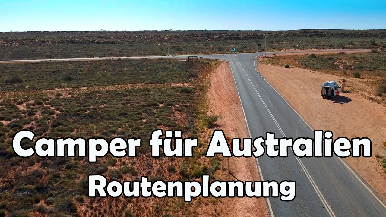 Camper für Australien - Die Routenplanung