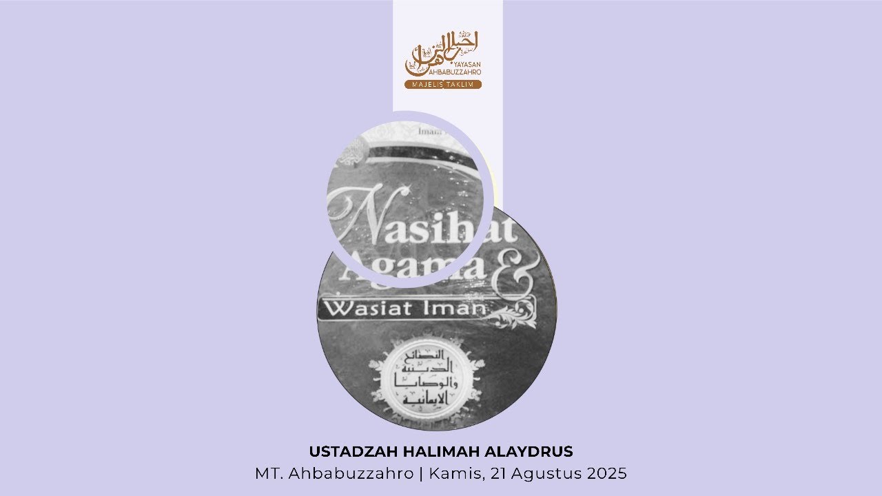 KAJIAN RUTIN MT. AhbabuzZahro bersama @UstadzahHalimahAlaydrusChannel 21 Agustus  2025