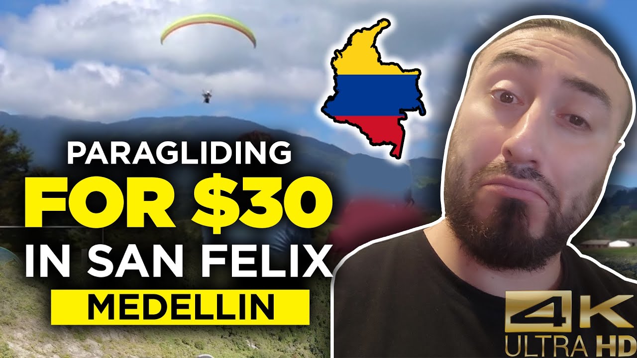 Paragliding for $30 In San Felix Medellin | Colombia Vlog #15