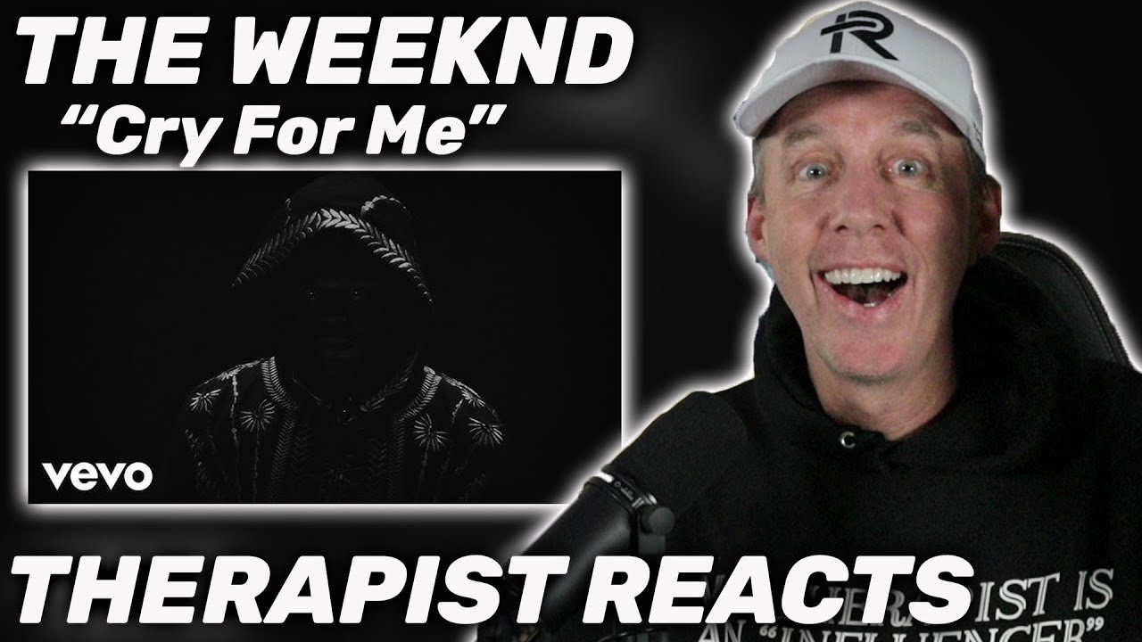 Therapist REACTS to The Weeknd - Cry For Me (Official Video)