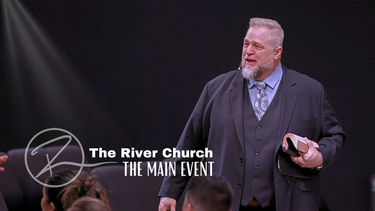 2-22-2026 | The Main Event | Sunday Morning Service | The River Church Salem