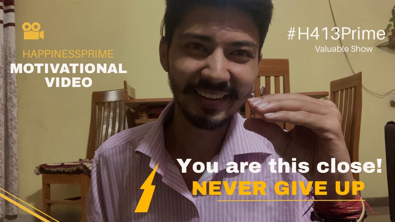 You are this close, Don't give up | Motivational video