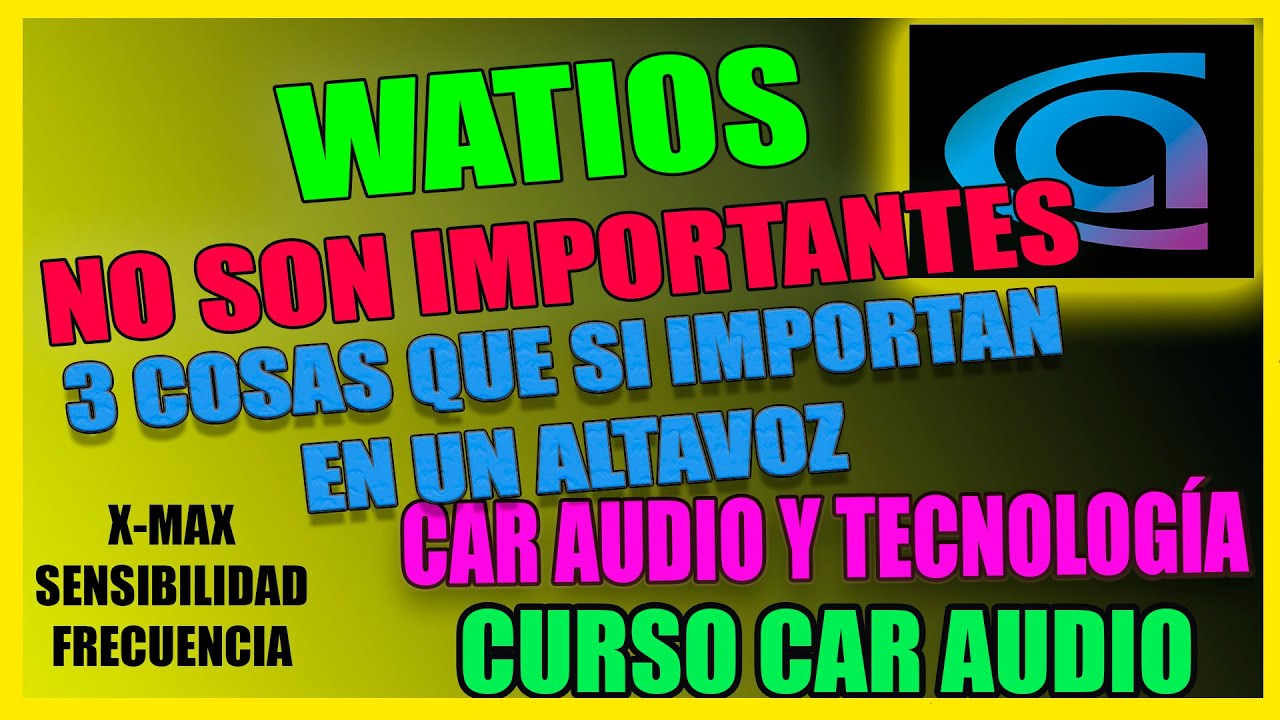 ⚡WATIOS✨ NO SON IMPORTANTES EN UN 🔉ALTAVOZ. 3 cosas que si lo son😏
