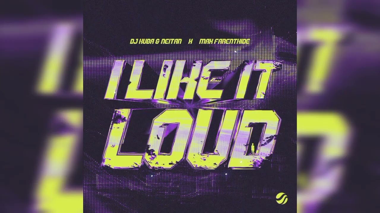 DJ Kuba & Neitan x Max Farenthide - I Like It Loud (Extended Mix) [Big Room Techno]