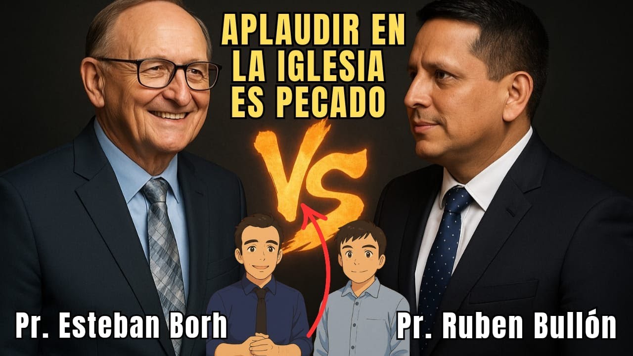 IMPRESIONANTE DEBATE: Pr. Borh vs Pr. Ruben Bullón - ¿se puede aplaudir en la iglesia o es pecado?