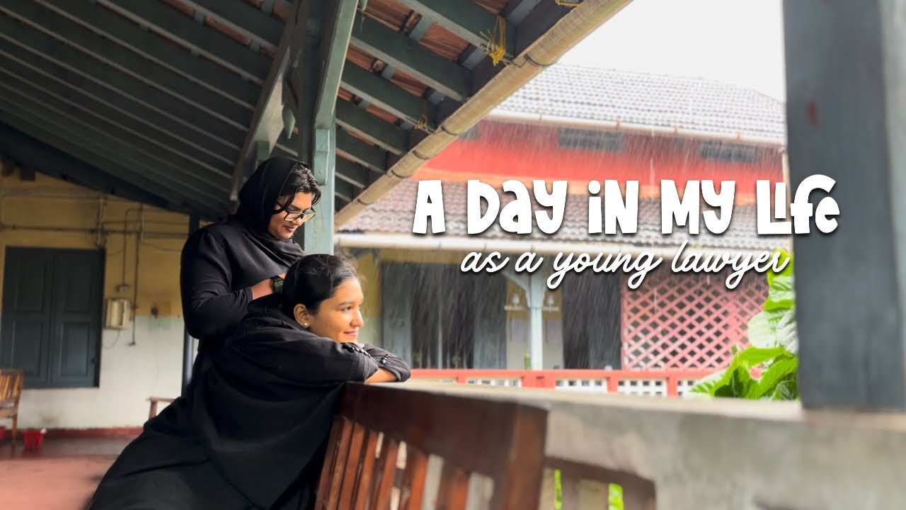 A productive day in my life as a young lawyer - Malayalam